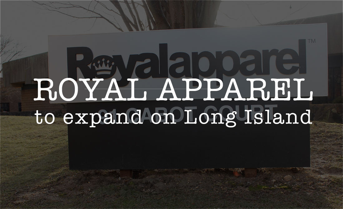 Royal Apparel to expand on Long Island