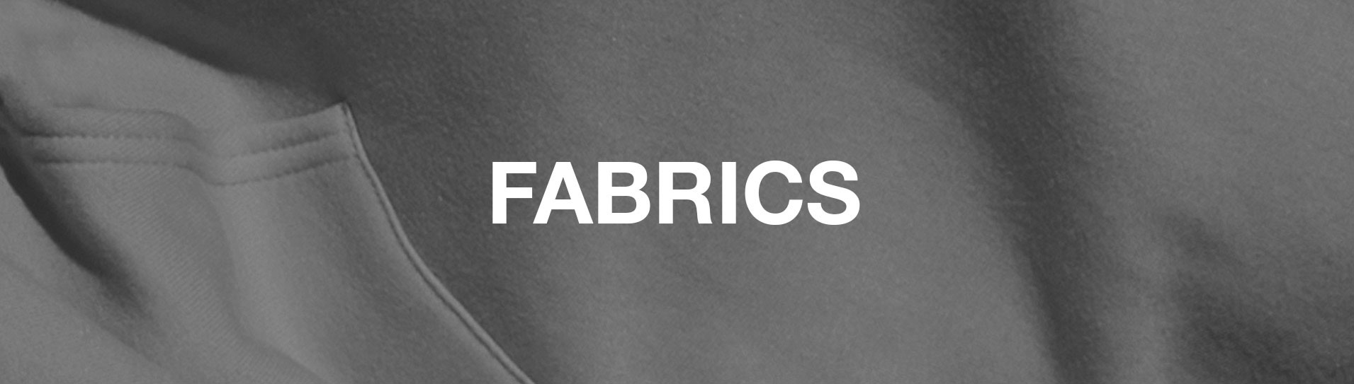 Fabrics